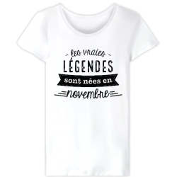 T-shirt les vraies légendes sont nées en novembre - Anniversaire femme