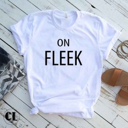 T-Shirt On fleek - Femme / enfant Cadeau