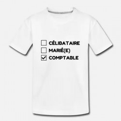 T-Shirt Célibataire - Marié - Comptable - Idées cadeaux