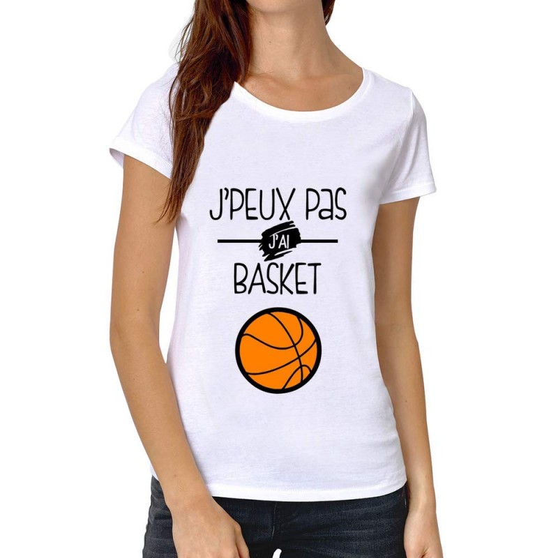 T-Shirt Je peux pas J'ai Basket - Cadeau Sportive