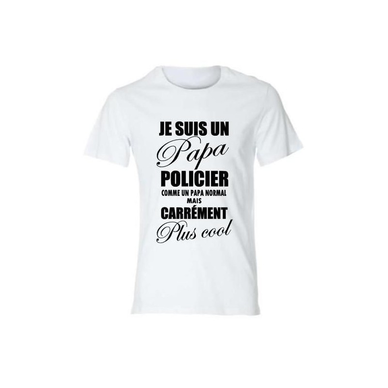 T-shirt Papa Policier - cadeau papa cool