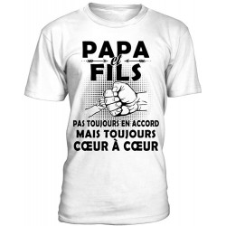 T-Shirt  Papa et Fils, Pas Toujours en Accord mais Toujours cœur à cœur