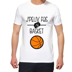 T-Shirt Je peux pas j'ai Basketball- Cadeau Sportif