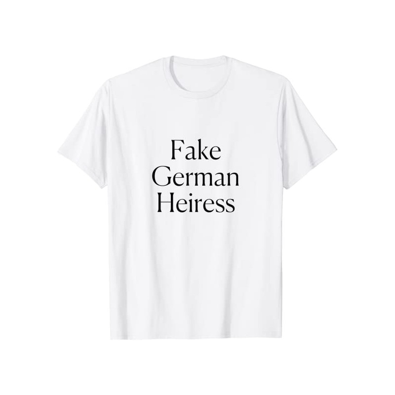 T-Shirt fake german heiress - Adulte et enfant