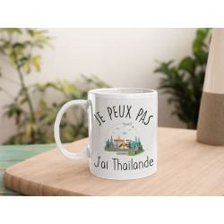 Mug Je peux pas j'ai thailande - tasse pour voyageur
