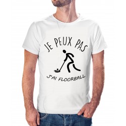 T-shirt j'peux pas j'ai floorball - cadeau homme sportif