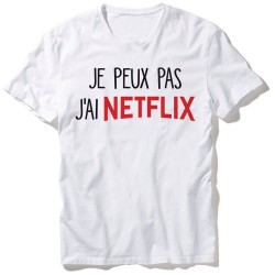 T-Shirt Je peux pas J'Ai Netflix série Addict