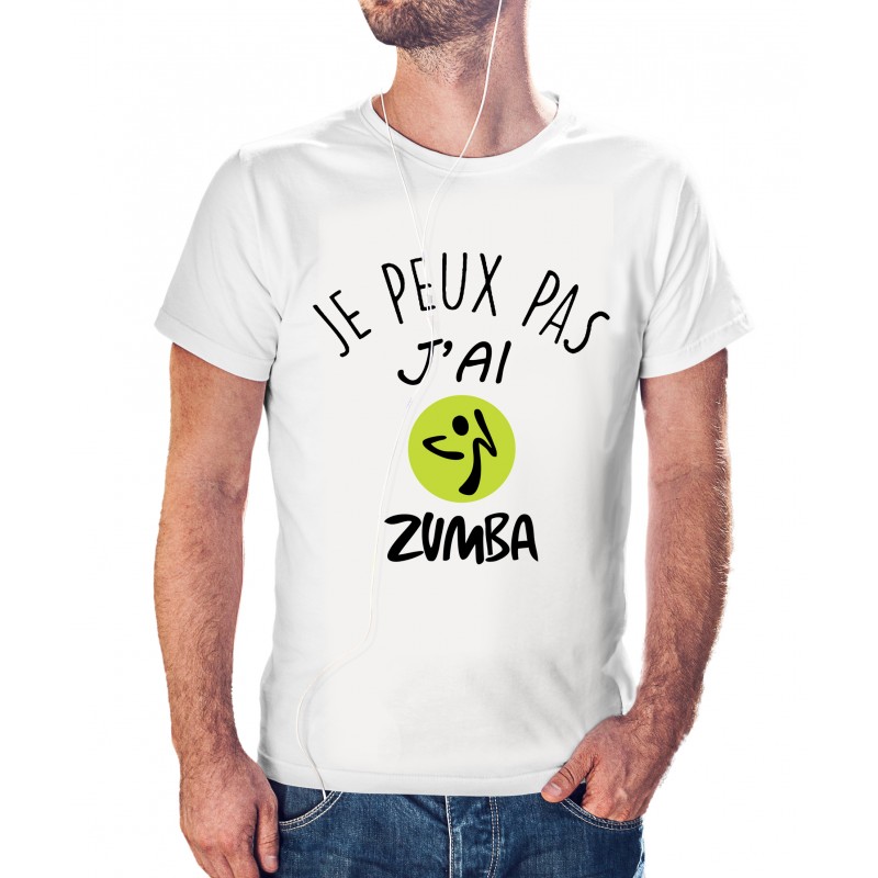 T-shirt j'peux pas j'ai Zumba - cadeau homme danse musique