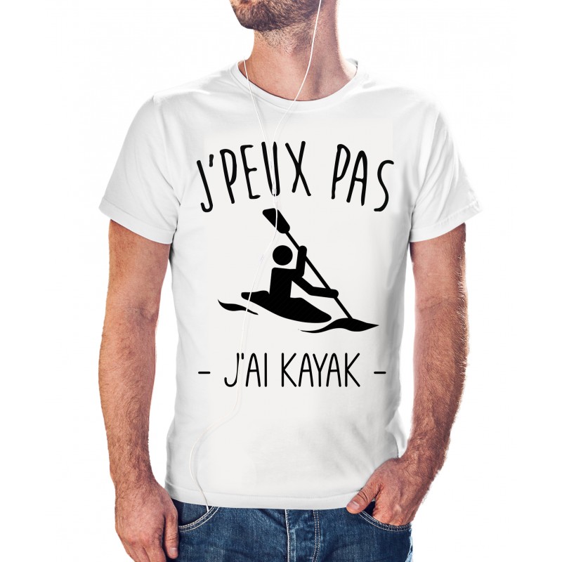 T-shirt j'peux pas j'ai Kayak - cadeau homme